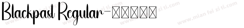 Blackpast Regular字体转换